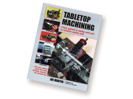 Sherline Tabletop Machining by Joe Martin Book 5301